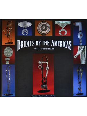 BRIDLES OF THE AMERICAS BY MARTIN & BAUVER