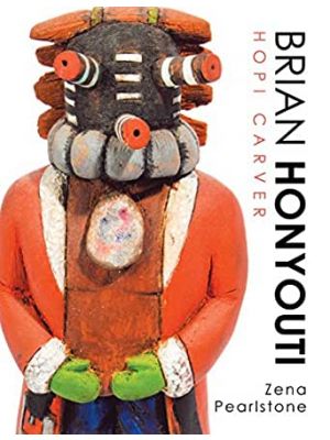 Brian Honyouti: Hopi Carver by Zena Pearlstone