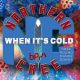 When it's Cold CD