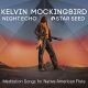 Night Echo - Star Seed by Kelvin Mockingbird CD
