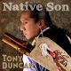 Native Son by Tony Duncan CD