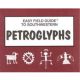 EASY FIELD GUIDE TO WOUTHWESTERN PETROGLYPHS BY ELIZABETH C. WELSH