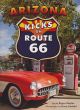 ARIZONA KICKS ON ROUTE 66 BY ROGER NAYLOR