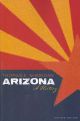 ARIZONA: A HISTORY BY SHERIDAN