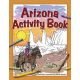 ARIZONA ACTIVITY BOOK BY PAULA ELLIS, ILLUSTRATED BY SHANE NITZSCHE