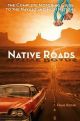 Native Roads by Fran Kosik