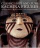 Classic Hopi and Zuni Kachina Figures by Barton Wright