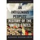 AN INDIGENOUS PEOPLES' HISTORY OF THE UNITED STATES BY DUNBAR-ORTIZ