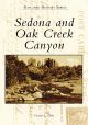Sedona and Oak Creek Canyon by Victoria L. Clark