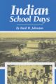 INDIAN SCHOOL DAYS BY JOHNSTON