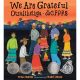 WE ARE GRATEFUL: OTSALIHELIGA BY TRACI SORELL