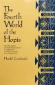 THE FOURTH WORLD OF THE HOPIS BY COURLANDER