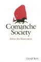 COMANCHE SOCIETY BY BETTY
