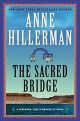 THE SACRED BRIDGE BY HILLERMAN