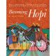 BECOMING HOPI: A HISTORY BY WESLEY BERNARDI