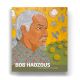 BOB HAOZOUS: A RETROSPECTIVE VIEW