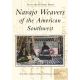 NAVAJO WEAVERS OF THE AMERICAN SOUTHWEST BY HEDLUND, SAKIESTEWA AND HILLER