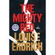 THE MIGHT RED: A NOVEL BY LOUISE ERDRICH