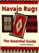 Navajo Rugs The Essential Guide by Don Dedera